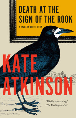 Cover Image for Death at the Sign of the Rook: A Jackson Brodie Book -- Kate Atkinson, Paperback