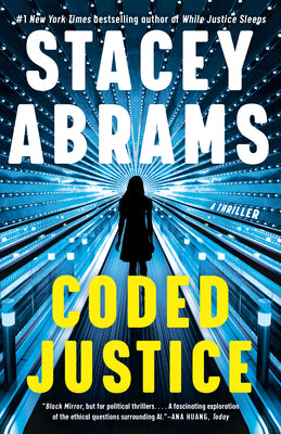 Cover Image for Coded Justice: A Thriller -- Stacey Abrams, Paperback