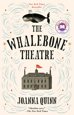 Cover Image for The Whalebone Theatre: A Read with Jenna Pick -- Joanna Quinn, Paperback