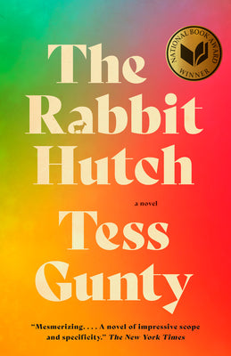 Cover Image for The Rabbit Hutch: A Novel (National Book Award Winner) -- Tess Gunty, Paperback