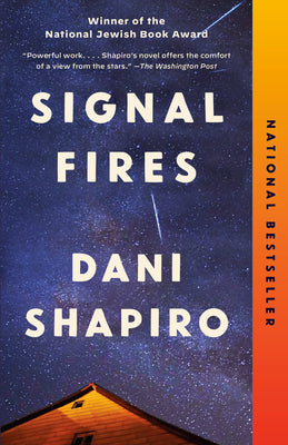 Cover Image for Signal Fires -- Dani Shapiro, Paperback