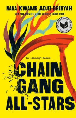 Cover Image for Chain Gang All Stars: A Read with Jenna Pick -- Nana Kwame Adjei-Brenyah, Paperback