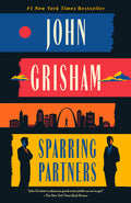 Cover Image for Sparring Partners: Novellas -- John Grisham, Paperback