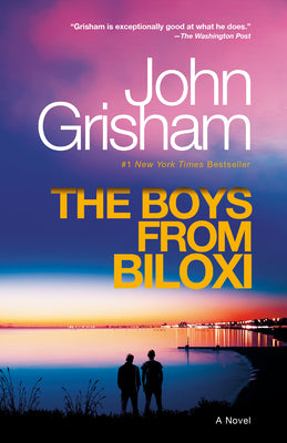 Cover Image for The Boys from Biloxi: A Legal Thriller -- John Grisham, Paperback