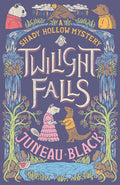 Cover Image for Twilight Falls -- Juneau Black, Paperback
