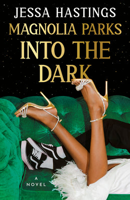 Cover Image for Magnolia Parks: Into the Dark -- Jessa Hastings, Paperback