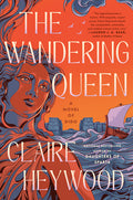 Cover Image for The Wandering Queen: A Novel of Dido -- Claire Heywood, Hardcover