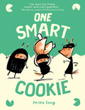 Cover Image for One Smart Cookie: (A Graphic Novel) -- Mika Song, Hardcover