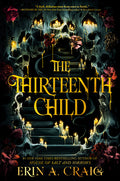 Cover Image for The Thirteenth Child -- Erin A. Craig, Hardcover