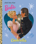 Cover Image for Barbie: Cinderella (Barbie) -- Golden Books, Hardcover