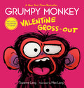 Cover Image for Grumpy Monkey Valentine Gross-Out: Includes Valentine Stickers -- Suzanne Lang, Hardcover