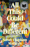 Cover Image for All This Could Be Different -- Sarah Thankam Mathews, Paperback
