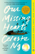Cover Image for Our Missing Hearts: Reese's Book Club: A Novel -- Celeste Ng, Paperback