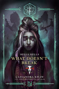 Cover Image for Critical Role: Bells Hells--What Doesn't Break -- Cassandra Khaw, Paperback