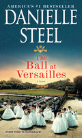 Cover Image for The Ball at Versailles -- Danielle Steel, Mass Market Paperback