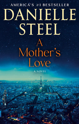 Cover Image for A Mother's Love -- Danielle Steel, Paperback