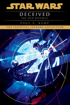 Cover Image for Deceived: Star Wars Legends (the Old Republic) -- Paul S. Kemp, Paperback
