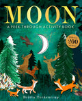 Cover Image for Moon: A Peek-Through Activity Book: With Over 200 Stickers -- Britta Teckentrup, Paperback