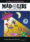 Cover Image for Go Big or Go Mad Libs: 10 Mad Libs in 1!: World's Greatest Word Game -- Mad Libs, Paperback