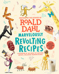 Cover Image for Marvelously Revolting Recipes -- Roald Dahl, Hardcover
