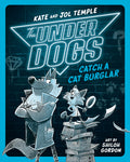 Cover Image for The Underdogs Catch a Cat Burglar -- Kate Temple, Paperback