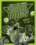 Cover Image for The Underdogs Serve It Up -- Kate Temple, Paperback