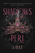 Cover Image for Shadows of Perl -- J. Elle, Hardcover