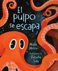 Cover Image for El Pulpo Se Escapa -- Maile Meloy, Hardcover