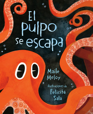 Cover Image for El Pulpo Se Escapa -- Maile Meloy, Hardcover