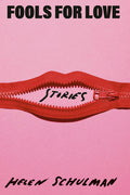 Cover Image for Fools for Love: Stories -- Helen Schulman, Hardcover