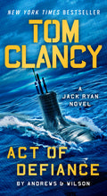 Cover Image for Tom Clancy Act of Defiance -- Brian Andrews, Mass Market Paperback