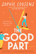 Cover Image for The Good Part -- Sophie Cousens, Paperback
