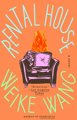 Cover Image for Rental House -- Weike Wang, Paperback