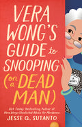 Cover Image for Vera Wong's Guide to Snooping (on a Dead Man) -- Jesse Q. Sutanto, Paperback