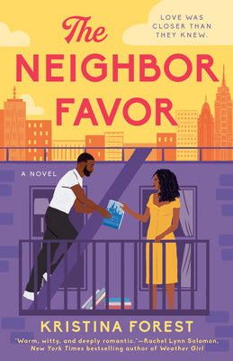 Cover Image for The Neighbor Favor -- Kristina Forest, Paperback