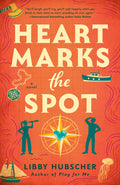 Cover Image for Heart Marks the Spot -- Libby Hubscher, Paperback