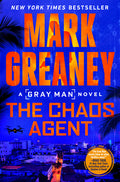 Cover Image for The Chaos Agent -- Mark Greaney, Paperback
