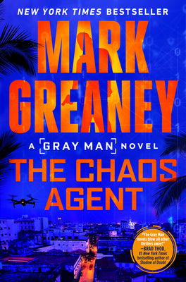 Cover Image for The Chaos Agent -- Mark Greaney, Paperback