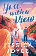 Cover Image for You, with a View: An Enemies to Lovers Romance -- Jessica Joyce, Paperback