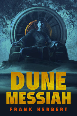 Cover Image for Dune Messiah: Deluxe Hardcover Edition -- Frank Herbert, Hardcover