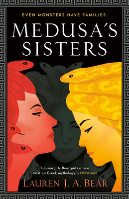 Cover Image for Medusa's Sisters -- Lauren J. a. Bear, Paperback