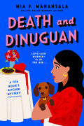 Cover Image for Death and Dinuguan -- Mia P. Manansala, Paperback