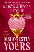 Cover Image for Dishonestly Yours -- Krista Ritchie, Paperback