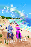 Cover Image for A Shore Thing -- Joanna Lowell, Paperback