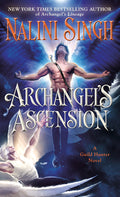 Cover Image for Archangel's Ascension -- Nalini Singh, Mass Market Paperback