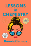 Cover Image for Lessons in Chemistry -- Bonnie Garmus, Paperback
