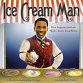 Cover Image for Ice Cream Man: How Augustus Jackson Made a Sweet Treat Better -- Glenda Armand, Hardcover