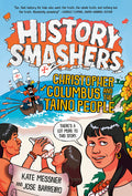 Cover Image for History Smashers: Christopher Columbus and the Taino People -- Kate Messner, Paperback