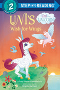 Cover Image for Uni's Wish for Wings ( Uni the Unicorn) -- Amy Krouse Rosenthal, Paperback