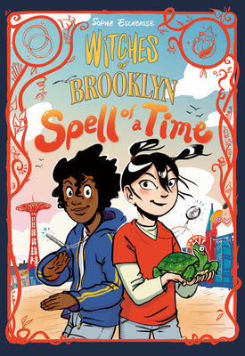 Cover Image for Witches of Brooklyn: Spell of a Time: (A Graphic Novel) -- Sophie Escabasse, Paperback